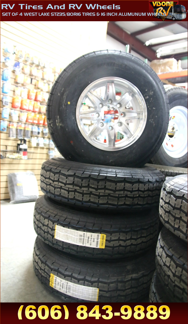 Towing Products SET OF 4 WEST LAKE ST235/80R16 TIRES & 16 INCH ALUMUNUM