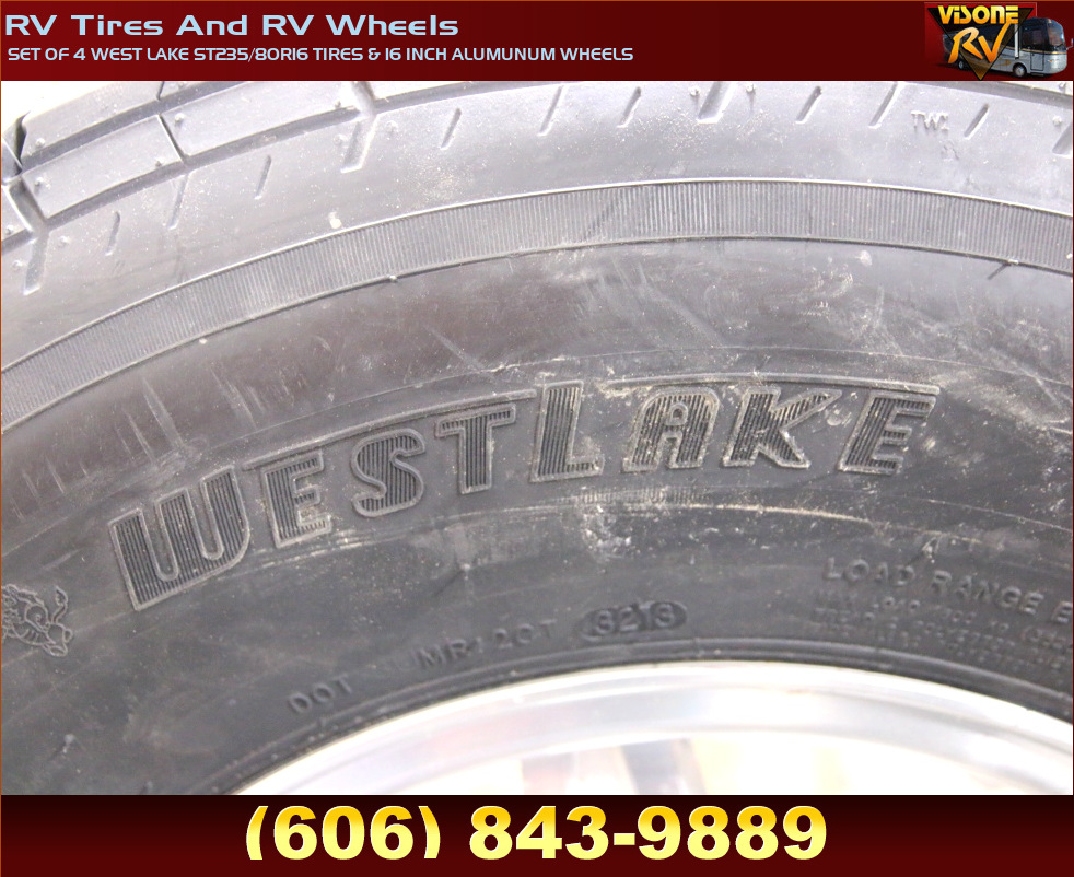 Towing Products SET OF 4 WEST LAKE ST235/80R16 TIRES & 16 INCH ALUMUNUM